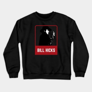 Bill hicks~~~80s retro Crewneck Sweatshirt